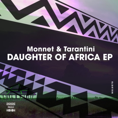 Daughter Of Africa (Original Mix) ft. Tarantini | Boomplay Music