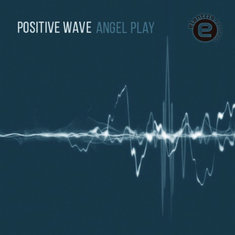 Positive Wave (Original Mix)