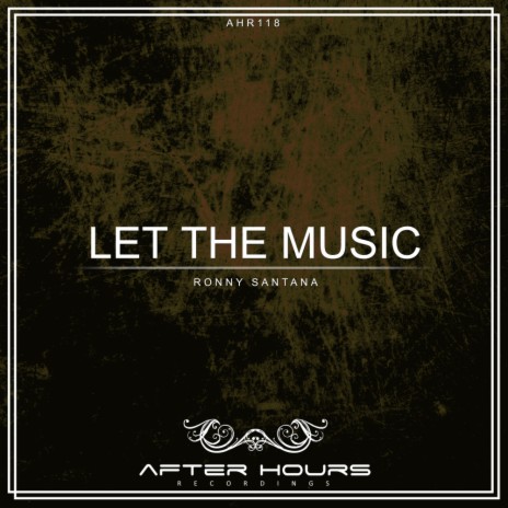 Let The Music (Original Mix) | Boomplay Music