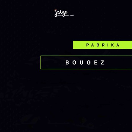 Bougez | Boomplay Music