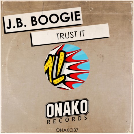 Trust It (Original Mix) | Boomplay Music