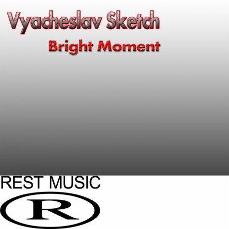 Bright Moment (Original Mix)