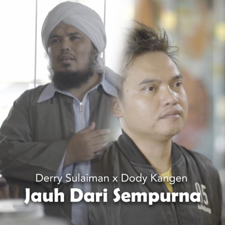 Jauh Dari Sempurna ft. Dody Kangen | Boomplay Music