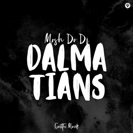 Dalmatians (Dub Mix)