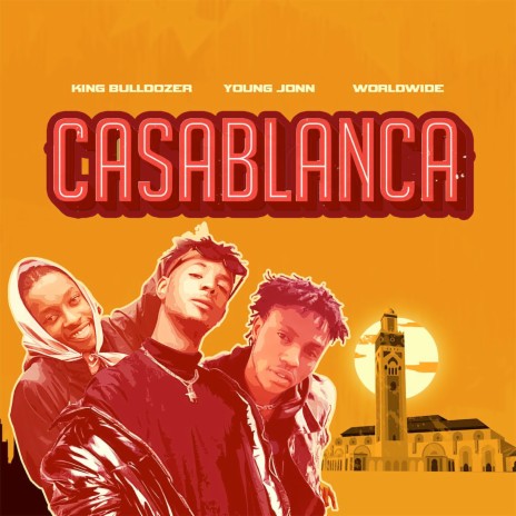 Casablanca ft. WorldWide & Young Jonn | Boomplay Music