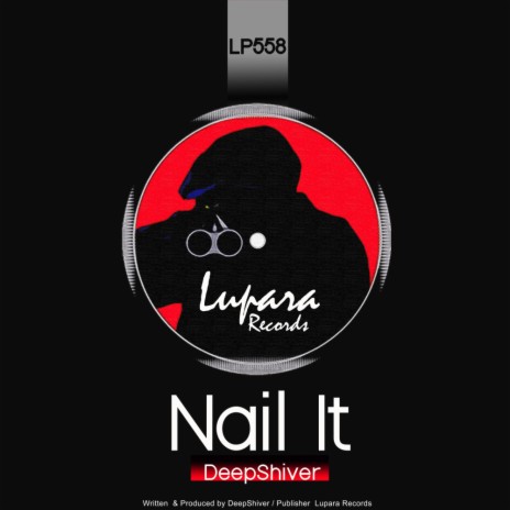 Nail It (Original Mix) | Boomplay Music