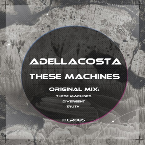 These Machines (Original Mix)