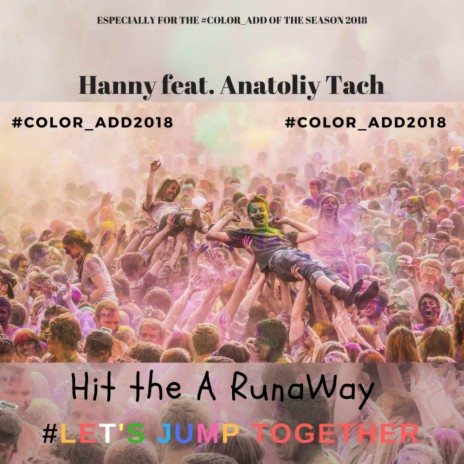 Hit The A Runaway (Original Mix) ft. Anatoliy Tach