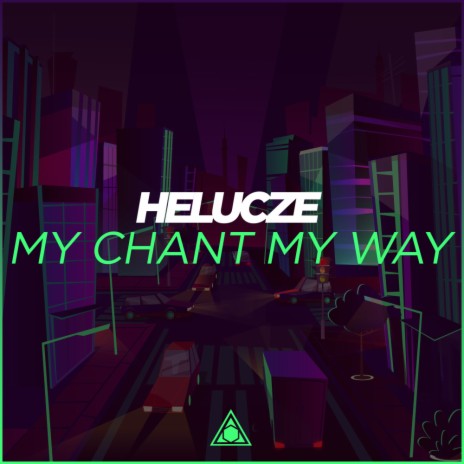 My Chant My Way (Instrumental Mix) | Boomplay Music