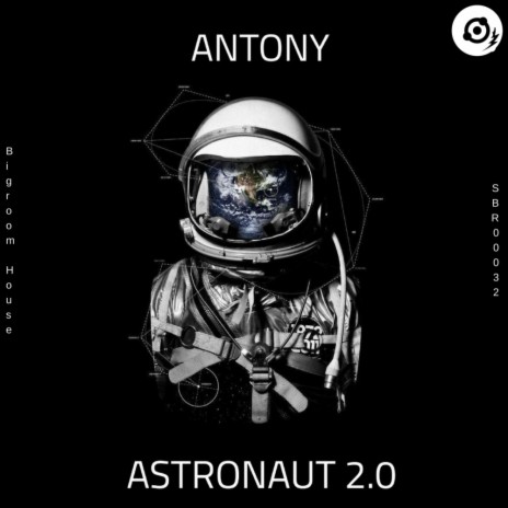 Astronaut 2.0 (Original Mix) | Boomplay Music