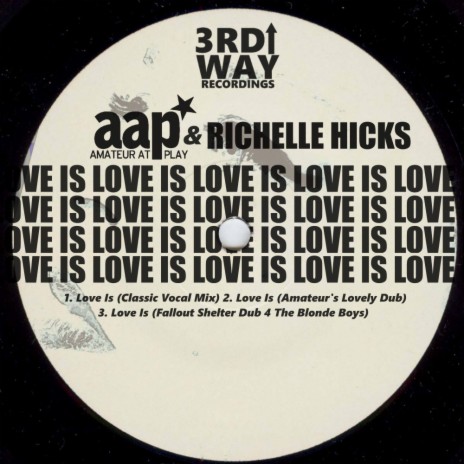 Love Is (Amateur's Lovely Dub) ft. Richelle Hicks