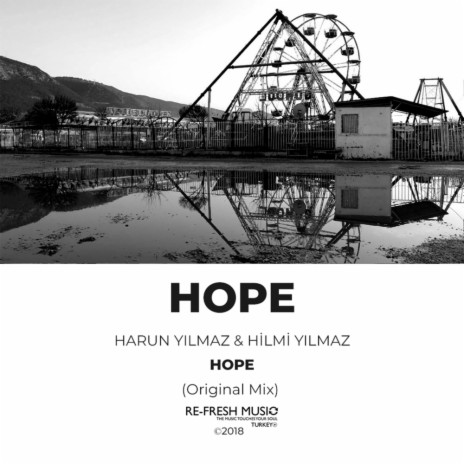 Hope (Original Mix) ft. Hilmi Yilmaz | Boomplay Music