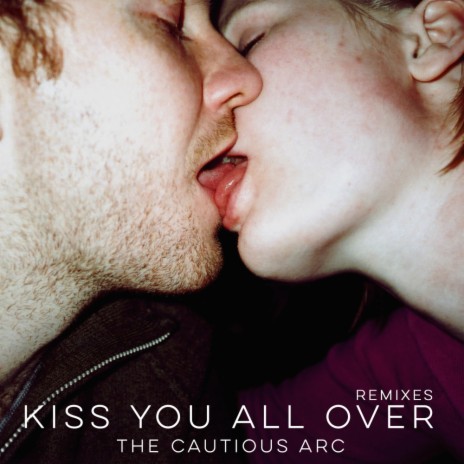 Kiss You All Over (Dan Thomas Remix)