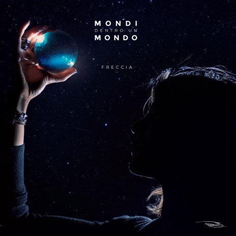 Mondi dentro un mondo | Boomplay Music