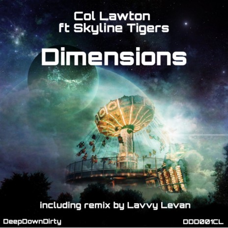 Dimensions (Original Mix) ft. Skyline Tigers | Boomplay Music