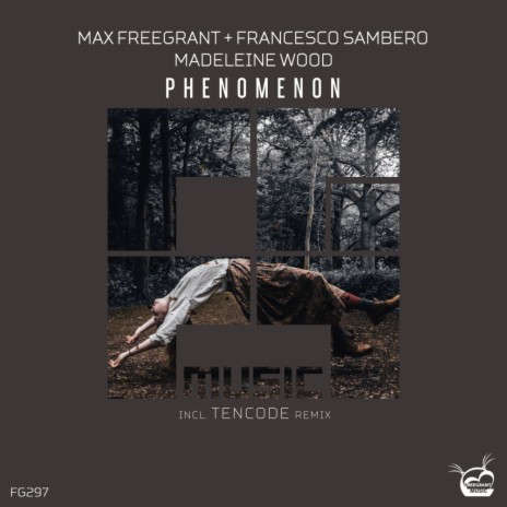 Phenomenon (Tencode Remix) ft. Francesco Sambero & Madeleine Wood | Boomplay Music