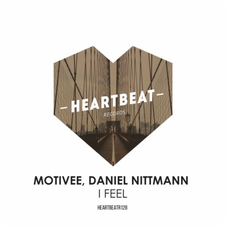 I Feel (Original Mix) ft. Daniel Nittmann | Boomplay Music