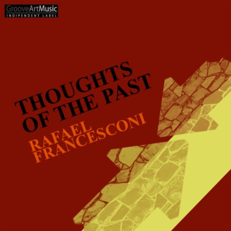 Thoughts Of The Past (Original Mix) | Boomplay Music