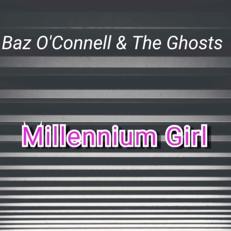 Millennium Girl | Boomplay Music