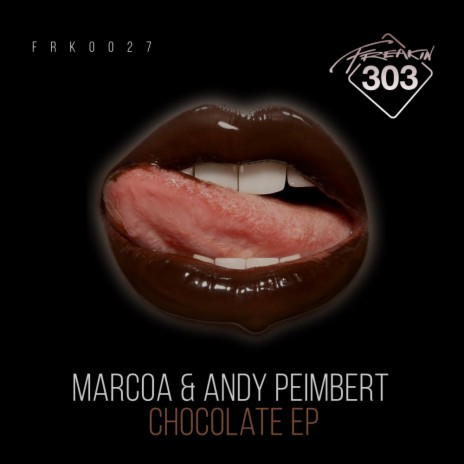 Chocolate (Original Mix) ft. Andy Peimbert