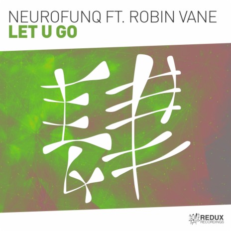 Let U Go (Extended Dub Mix) ft. Robin Vane | Boomplay Music