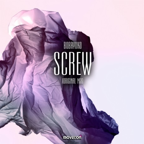 Screw (Original Mix)