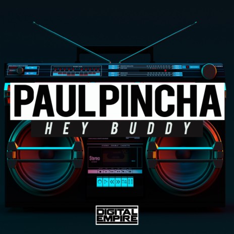 Hey Buddy (Original Mix) | Boomplay Music