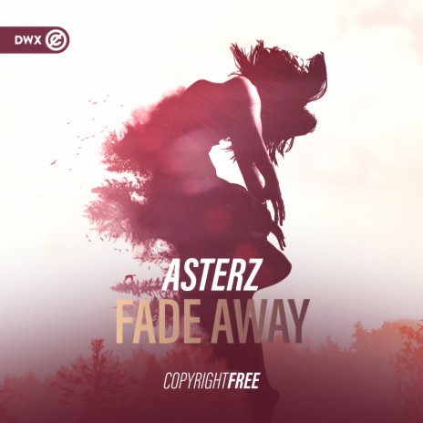 Fade Away ft. Dirty Workz | Boomplay Music