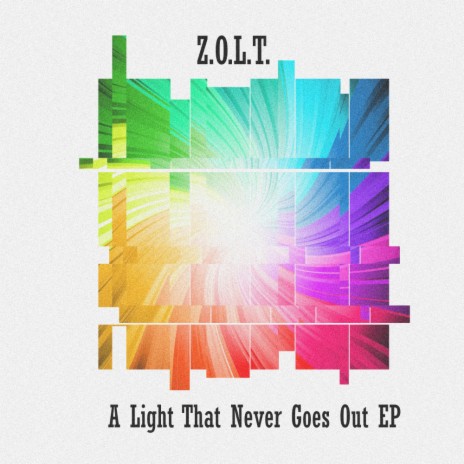 A Light That Never Goes Out (Original Mix)