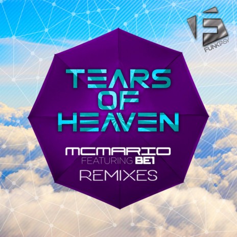 Tears Of Heaven (Voy Brothers Remix & Karl B Reconstruction Edit) ft. BE1 | Boomplay Music