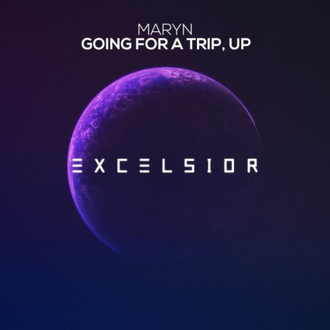 Going For A Trip, Up (Extended Mix)