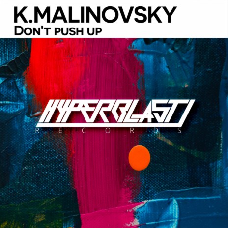 Don't Push Up (Original Mix)