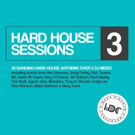 Hard House Sessions, Vol. 3 (Continuous DJ Mix 2)