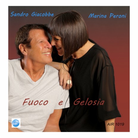 Fuoco e gelosia ft. Marina Peroni | Boomplay Music