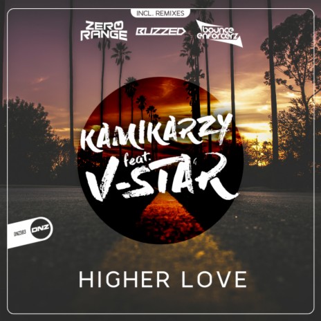 Higher Love (Buzzed Remix) ft. V-Star | Boomplay Music