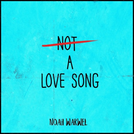 Not a Love Song | Boomplay Music