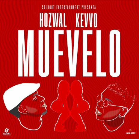 Muevelo ft. Kevvo | Boomplay Music