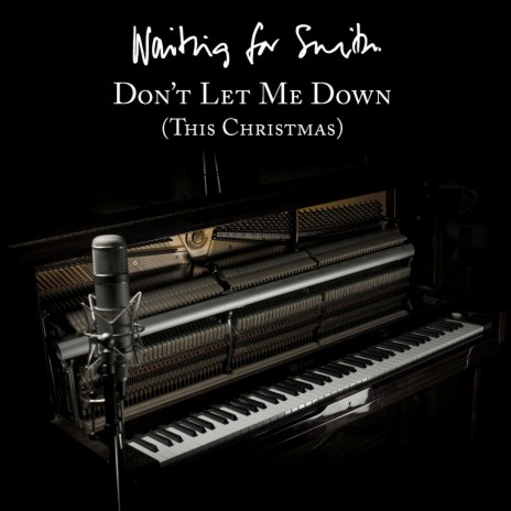 Don't Let Me Down (This Christmas) | Boomplay Music