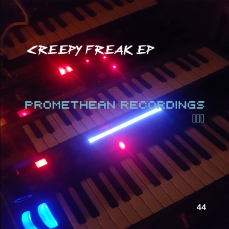 Freaky Creep (Original Mix)