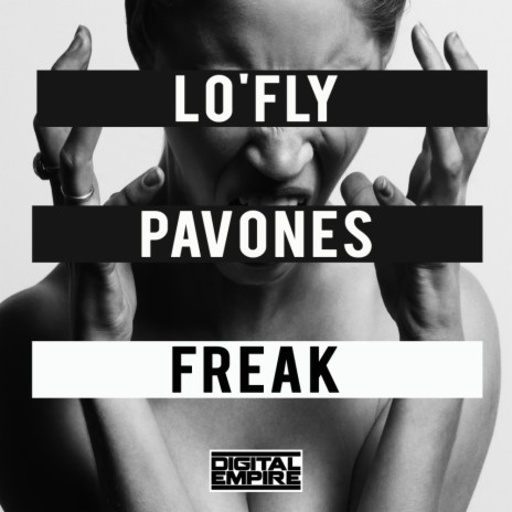Freak (Original Mix) ft. PAVONES | Boomplay Music