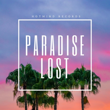 Lost Paradise (Original Mix)