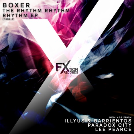 The Rhythm (illyus & Barrientos Remix)