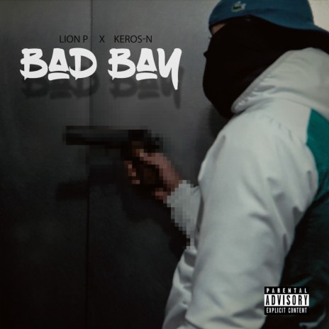 Bad Bay ft. Lion P