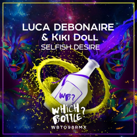 Selfish Desire (Original Mix) ft. Kiki Doll | Boomplay Music