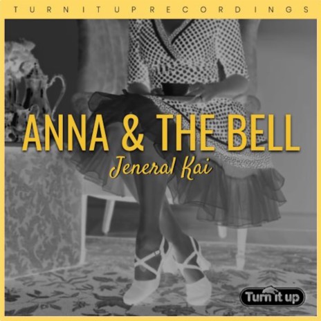 Anna & The Bell (Original Mix)