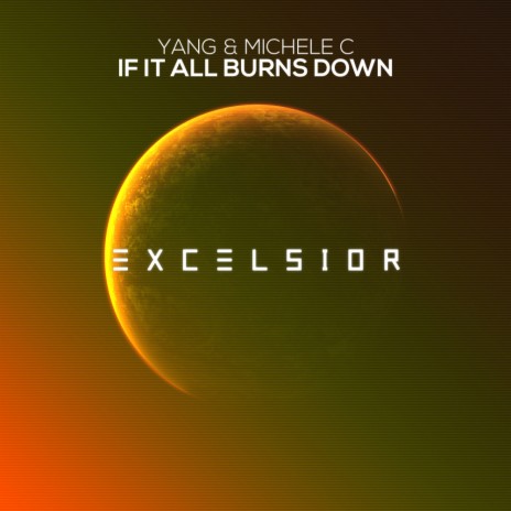 If It All Burns Down (Original Mix) ft. Michele C | Boomplay Music