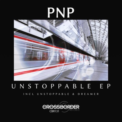 Unstoppable (Original Mix)