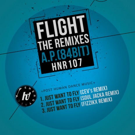 Just Wanto To Fly (CEV's Remix)