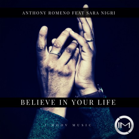 Believe In Your Life (Original Mix) ft. Sara Nigri | Boomplay Music