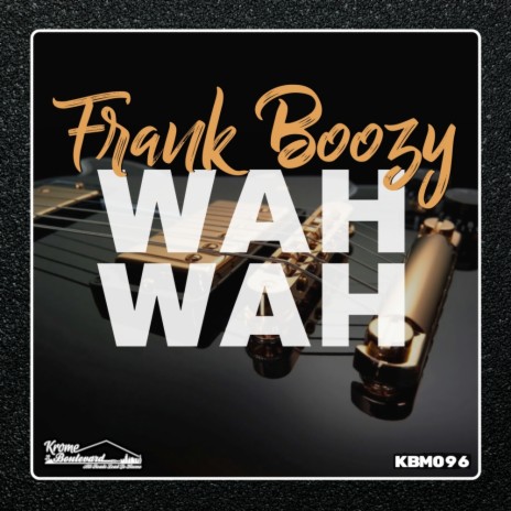 Wah Wah (Original Mix) | Boomplay Music